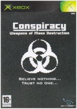Conspiracy - Weapons of Mass Destruction