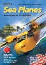 Sea Planes: Adventures for Flight Simulator 2002/2004