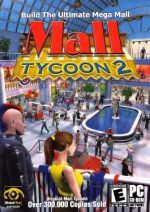 Mall Tycoon 2 [Take Advantage]