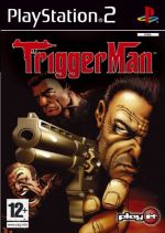 Trigger Man