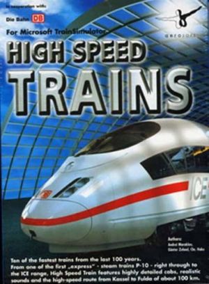 High Speed Trains for Microsoft Train Simulator for Windows PC