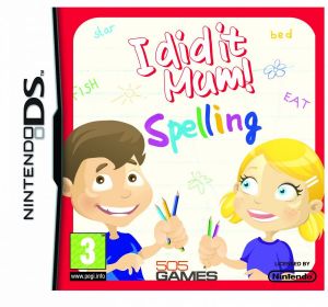 I did it Mum! Spelling for Nintendo DS