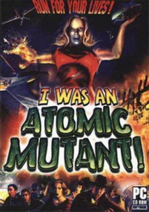 I Was An Atomic Mutant for Windows PC